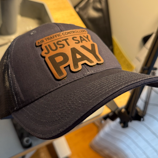 Just Say Pay Trucker Hat